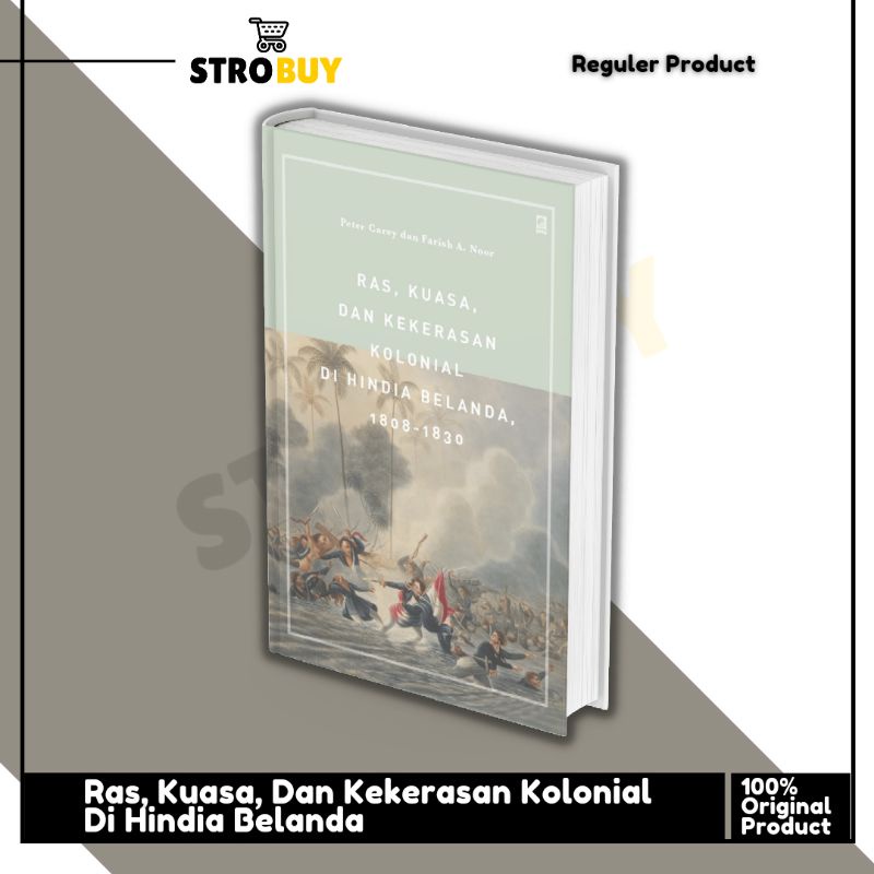 Buku Ras, Kuasa, Dan Kekerasan Kolonial Di Hindia Belanda