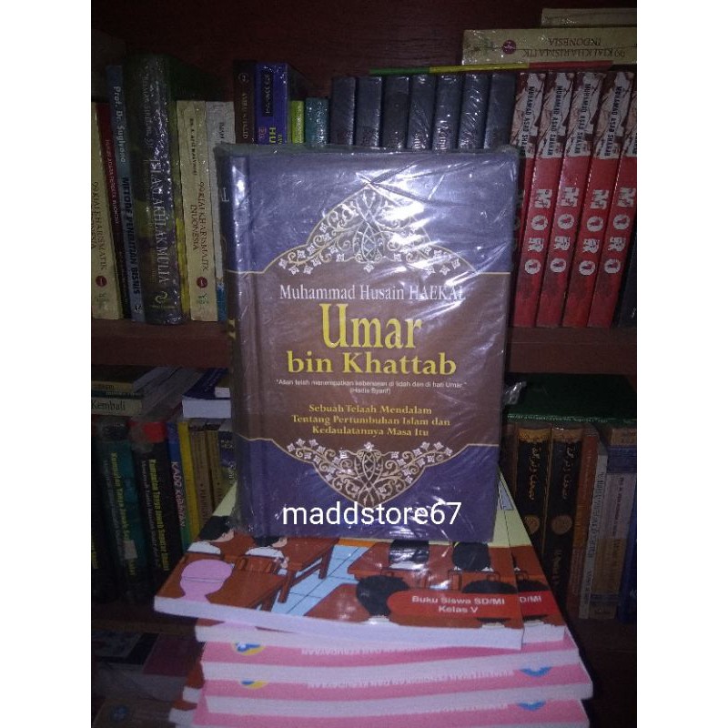 Biografi Sayyidina Umar Bin Khattab.   Muhammad Husain Haekal.