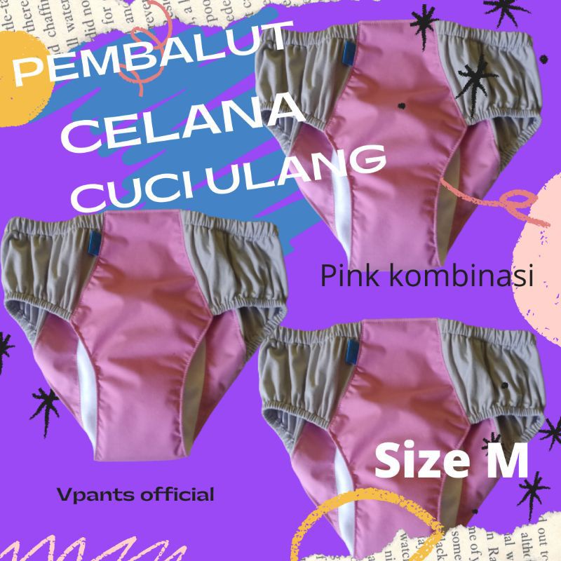 PEMBALUT CUCI ULANG SIZE M ISI 3PCS/CELANA PEMBALUT CUCI ULANG VPANTS MENSTRUAL