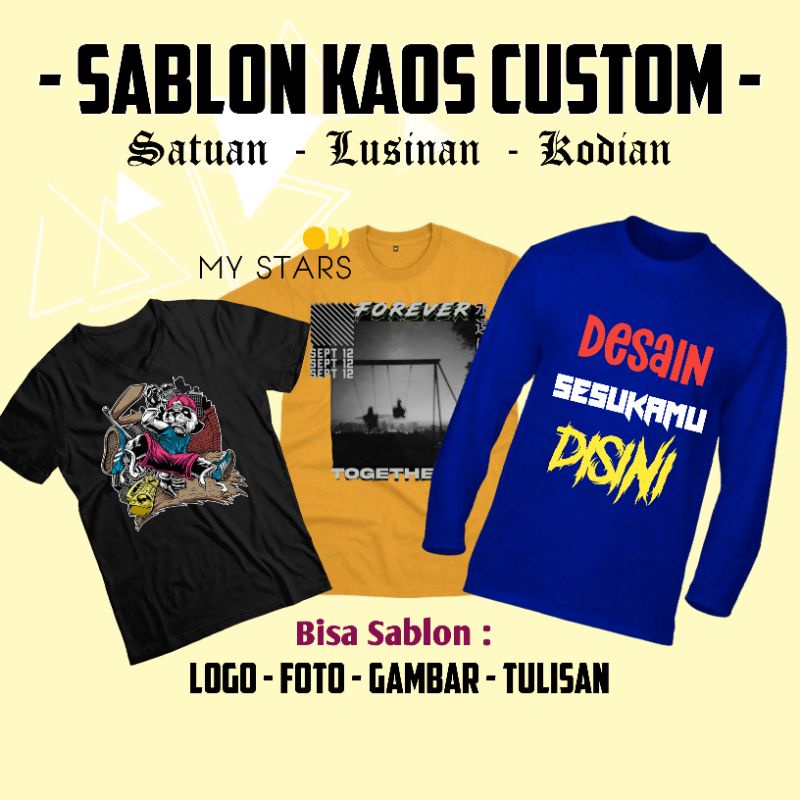 Jual Baju Kaos Sablon Custom Tulisan Nama Foto Gambar Desain Sendiri