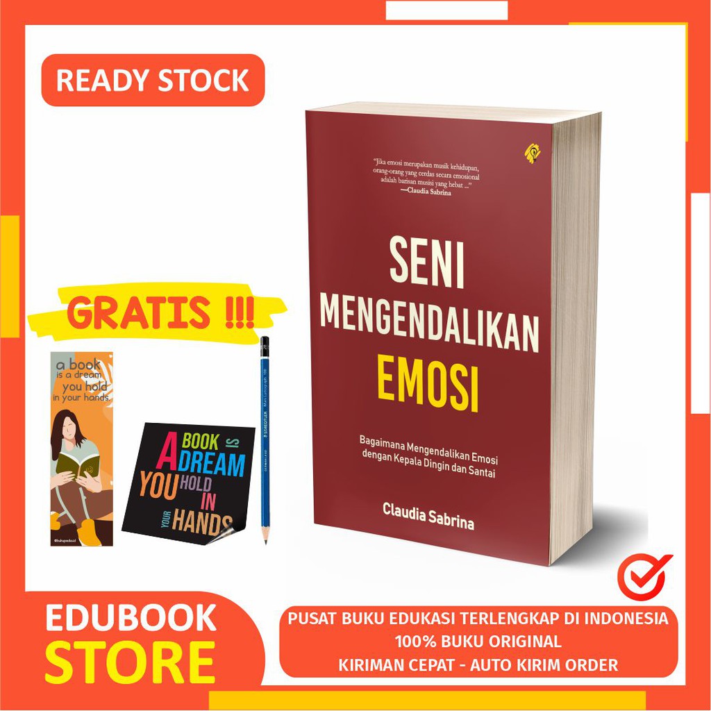 

SENI MENGENDALIKAN EMOSI - BRIGHT PUBLISHER - (BONUS PENSIL 2B, BOOKMARK, STIKER)