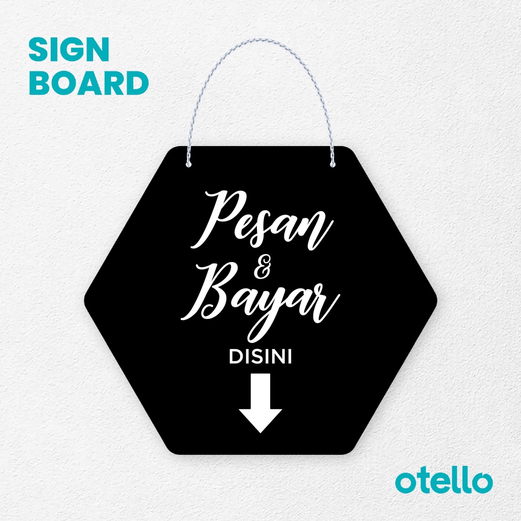 Otello Signage Pesan &amp; Ambil Bayar Disini Signage Board Acrylic Papan Gantung Akrilik Rantai Petunjuk Toko Modern Minimalist Kafe Restoran Kantor Gedung Cafe