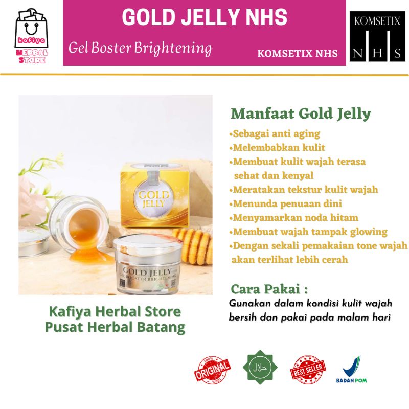 GOLD JELLY NHS / KOMSETIX NHS / GOLD JELLY KOMSETIX NHS / CREAM GLOWING / KRIM GLOWING / HILANGKAN FLEK