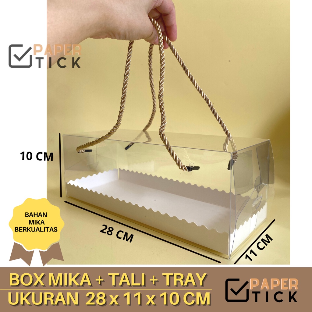 

28x11x10 / 22x11x8 CM Box Kue Full Mika + Tali + Tray Kue Bolu Gulung Cake Brownies Packaging Kotak Mika Tebal