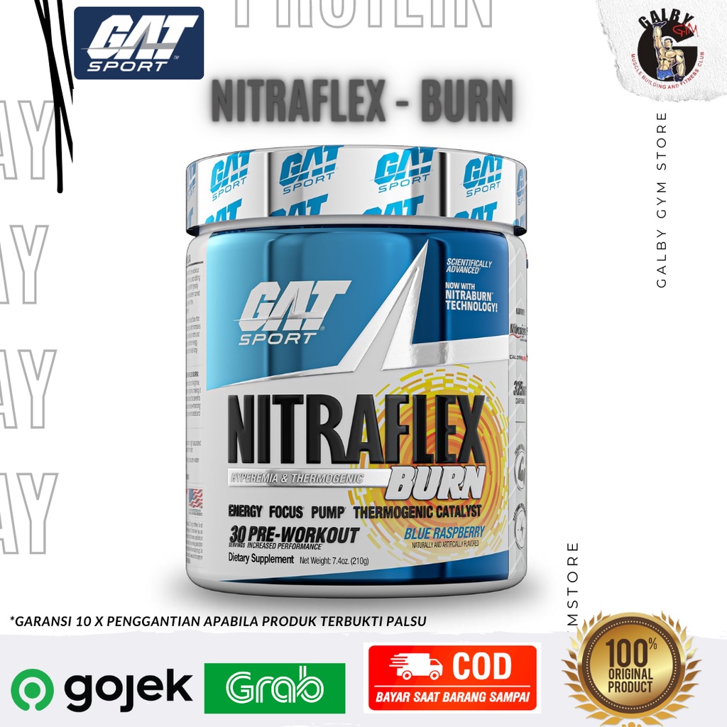GAT NITRAFLEX BURN 30 SERVING PRE WORKOUT SUPLEMEN FITNESS GYM MENAMBAH TENAGA MEMBAKAR LEMAK BUILD 