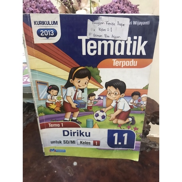 

BUKU TEMATIK TERPADU KELAS 1 TEMA 1,2,3,7,8 [BEKAS PAKAI]