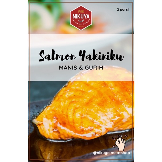 

[Siap Masak] SALMON YAKINIKU 2 porsi - ikan berbumbu manis gurih