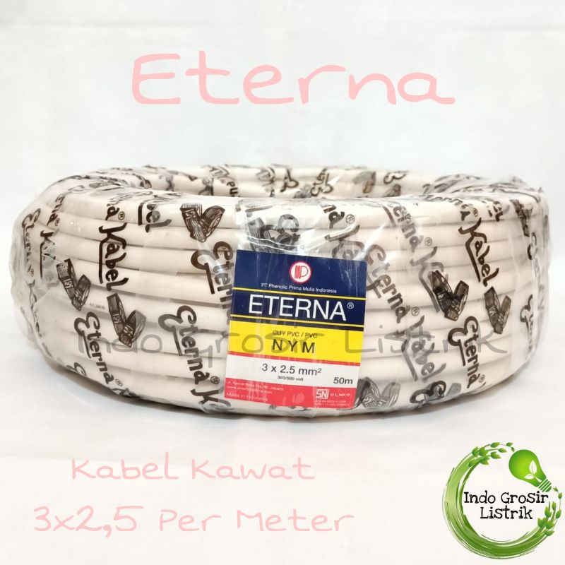 Kabel Kawat 3x2,5 NYM Eterna Kabel Listrik 3x2.5 Tembaga (Potongan) Kabel 3x2.5 Eterna Meteran