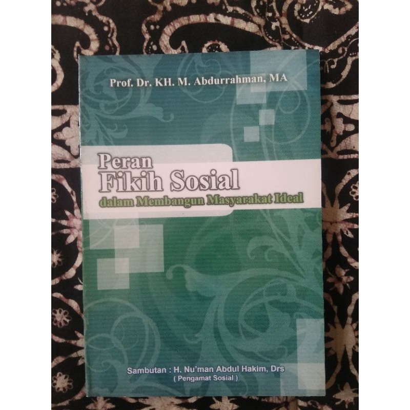 Peran Fikih Sosial dalam Membangun Masyarakat Ideal