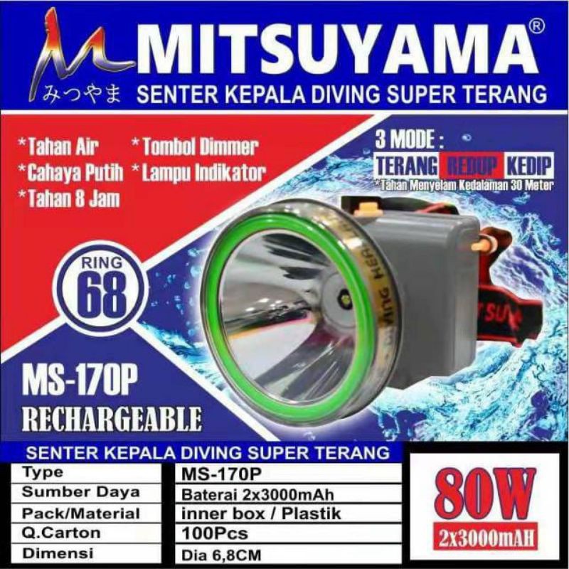 Senter Kepala Diving/Selam Mitsuyama MS-170P 80W Super Terang