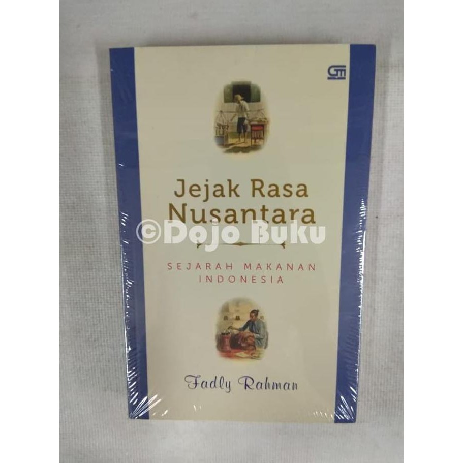 Book Sale 847Aws- Jejak Rasa Nusantara: Sejarah Makanan Indonesia Fadly Rahman