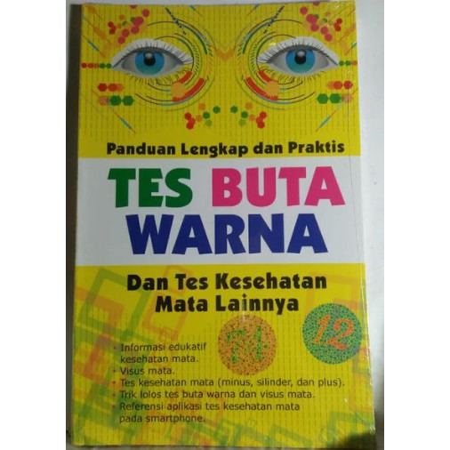 PANDUAN LENGKAP DAN PRAKTIS TES BUTA WARNA DAN TES KESEHATAN MATA LAINNYA BUKU KESEHATAN ASLI ORI