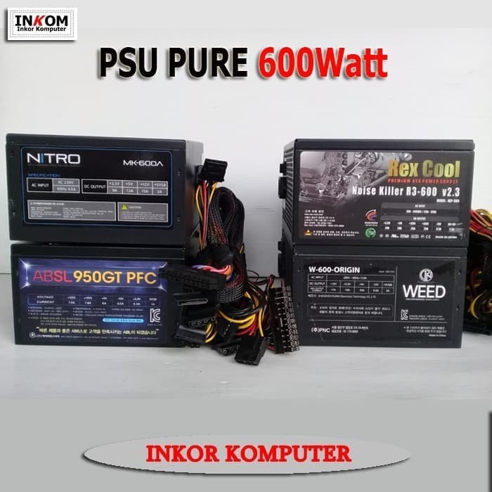 PSU Power Supply 600 Watt pure Merk Campur