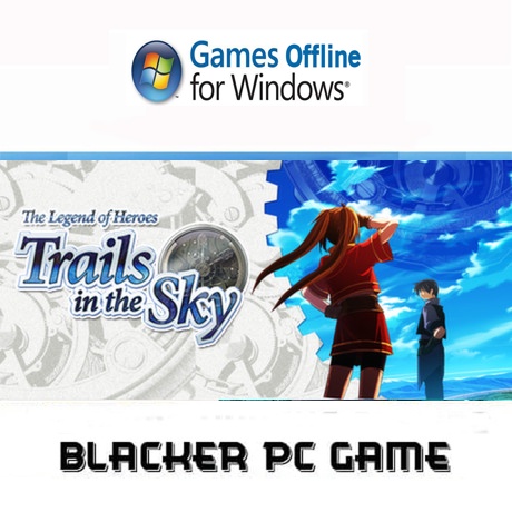 The Legend of Heroes Trails in the Sky Pc game offline