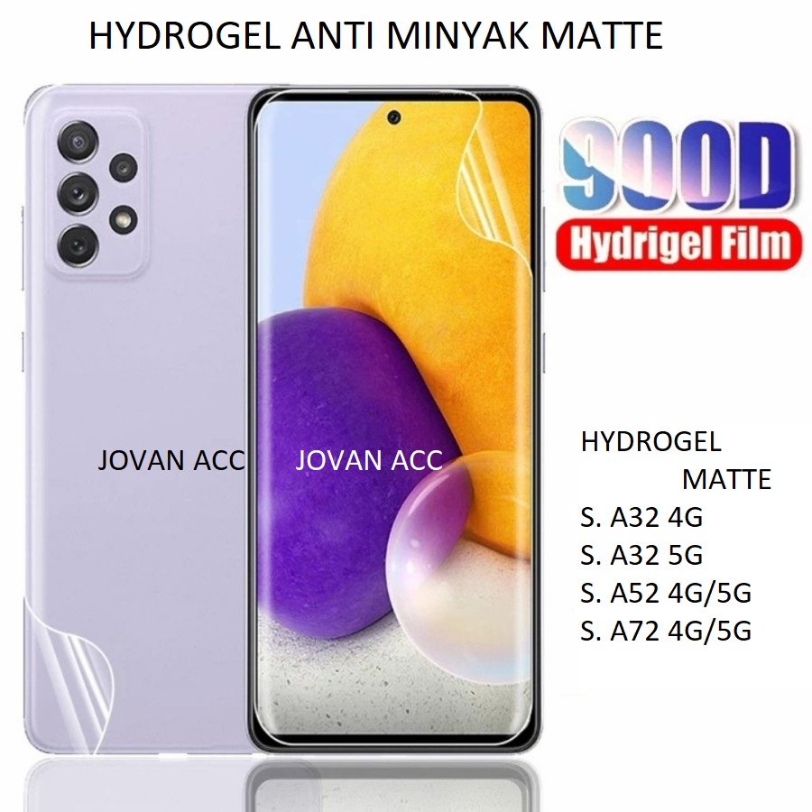 SAMSUNG A32 4G A32 5G A52 4G 5G A72 4G 5G ANTI GORES HYDROGEL FULL BODY  MATTE ANTI MINYAK KHUSUS DEPAN DAN BELAKANG PELINDUNG LAYAR DAN BELAKANG GEL SCREEN GUARD JELL BUKAN KACA TEMPRED ANTI JAMUR SKIN GARSKIN