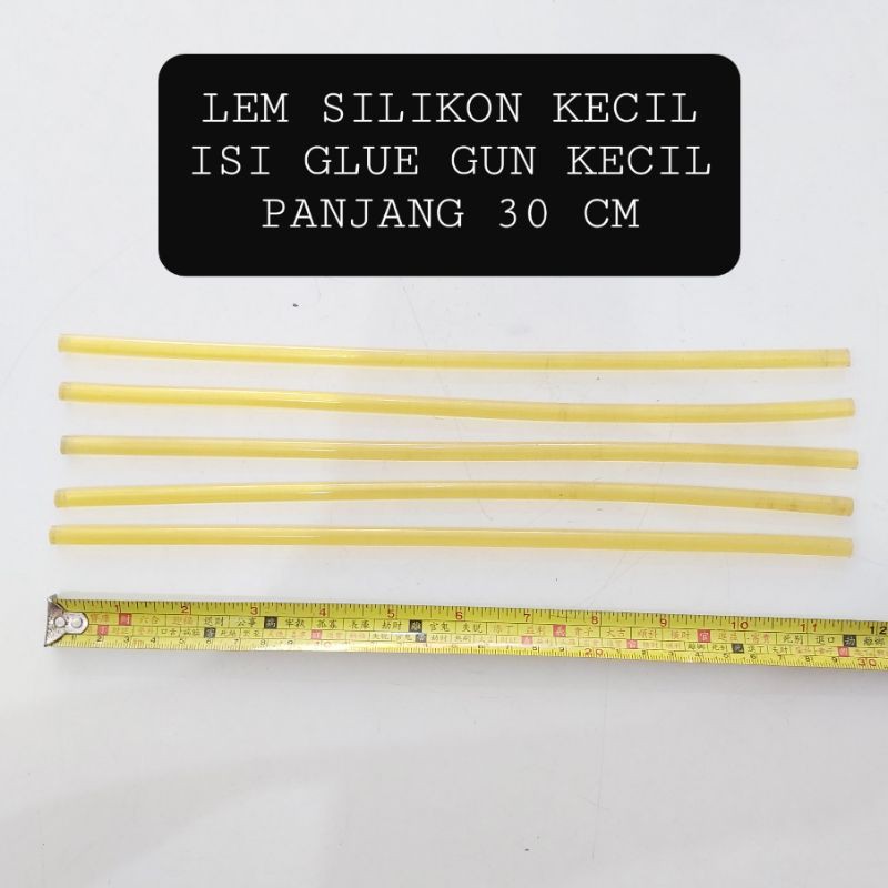 LEM.SILIKON KECIL 30 CM ISI LEM TEMBAK GLUE GUN LEM BAKAR