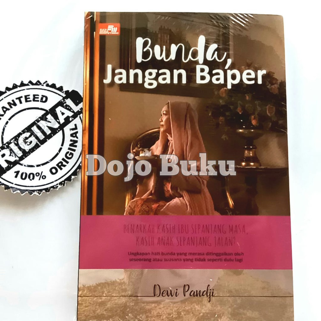 Bunda, Jangan Baper By Dewi Pandji