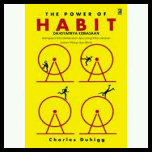 

TERLARIS BUKU MOTIVASI DAN BISNIS THE POWER OF HABIT BY CHARLES DUHIGG TERLARIS