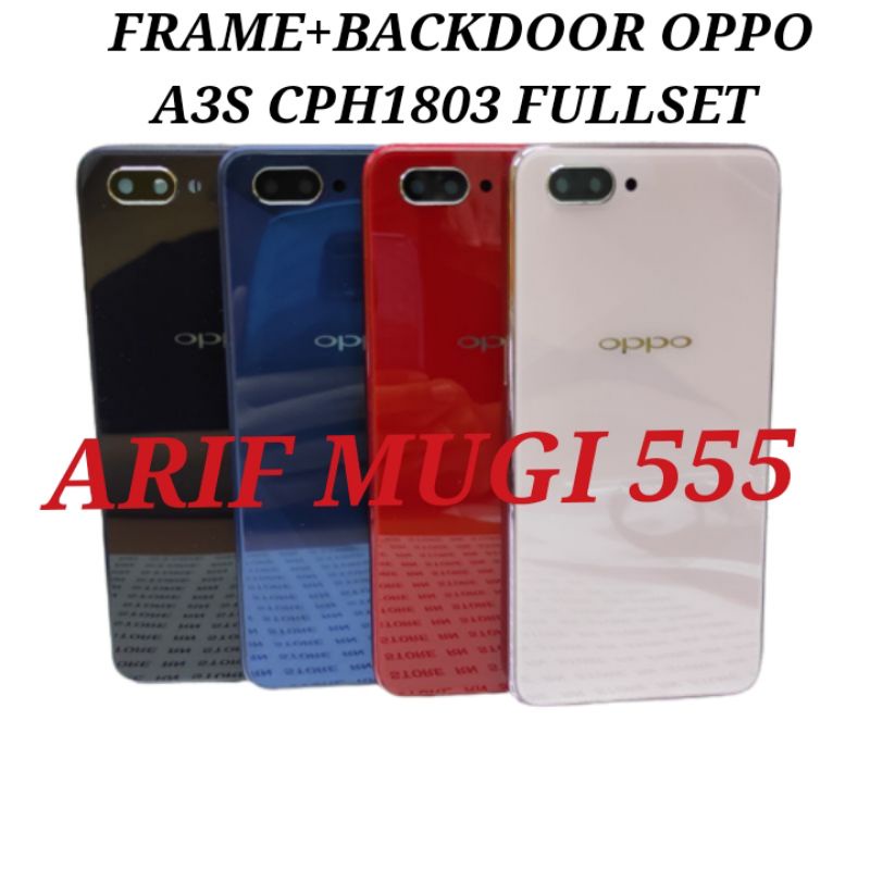 Frame+Backdoor Kesing Casing Housing Fullset Oppo A3S Cph1803 Original