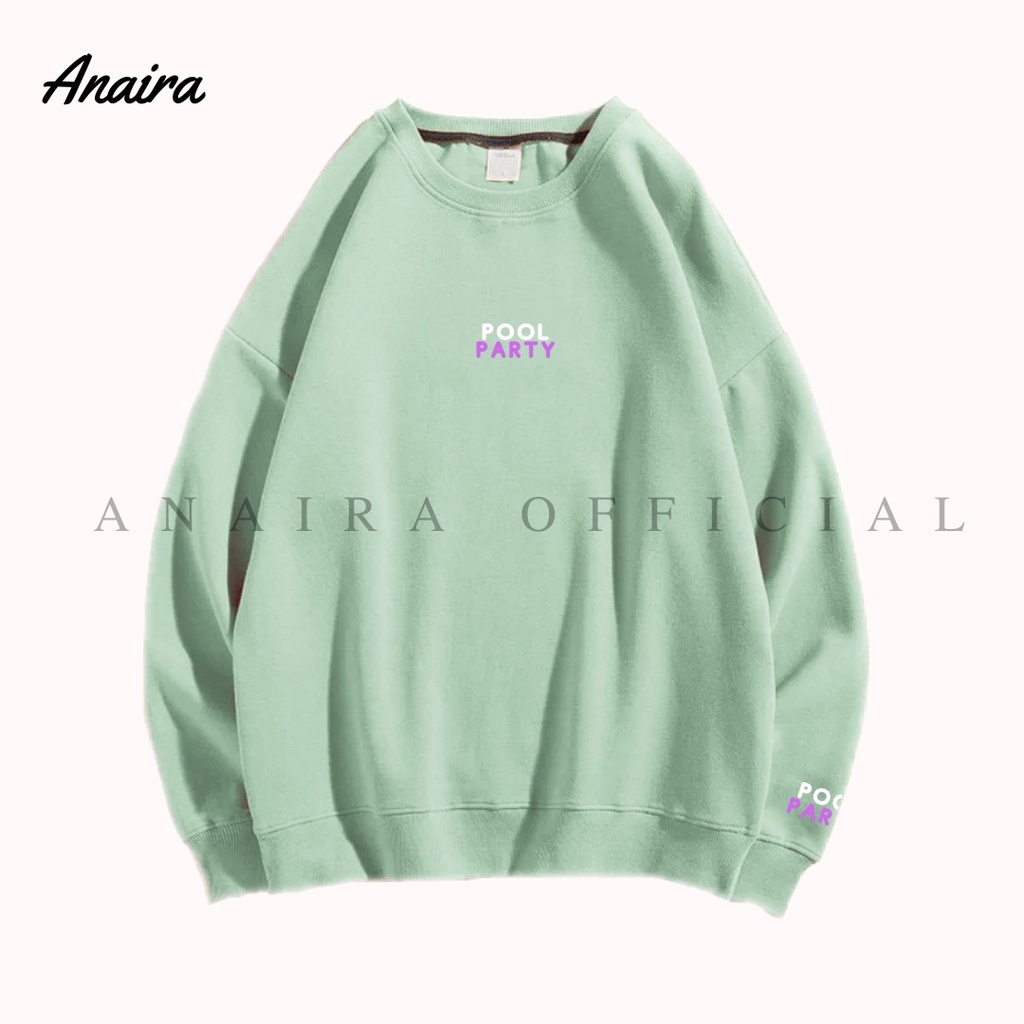 POOL PARTY SWEATER CREWNECK  OVERSIZE WANITA ANAIRAOFFICIAL