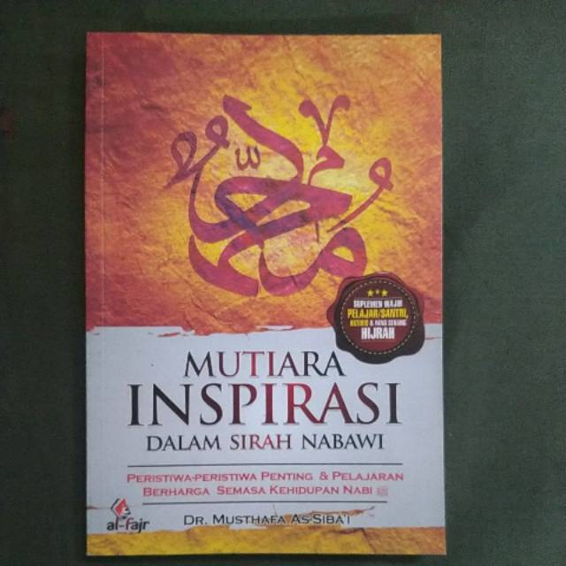 Mutiara inspirasi dalam Sirah nabawi