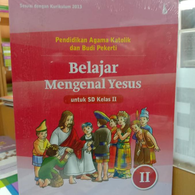 Buku Pendidikan Agama Katolik Dan Budi Pekerti/Sd Kelas 2