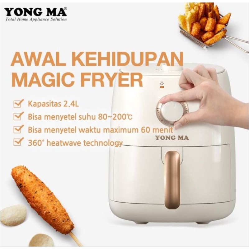 Yongma Air Fryer Magic Fryer YMF 101 (2.4 Liter) MURAH BANGET / GARANSI RESMI