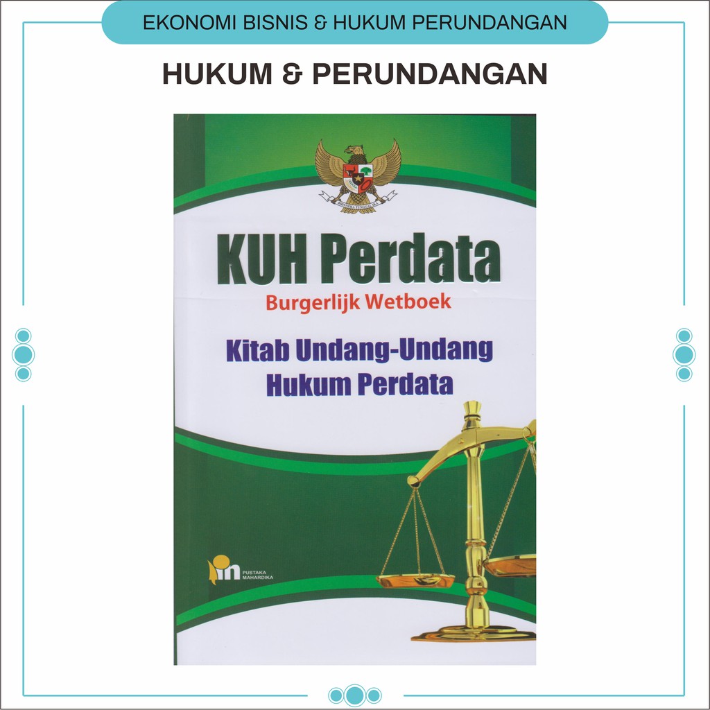 Buku Hukum Ilmu Perundang Undangan : 3 Undang Undang Dasar RI / KUH Perdata / KUHD / KUHP Dan  KUHAP / UUD 1945  Best Seller-2