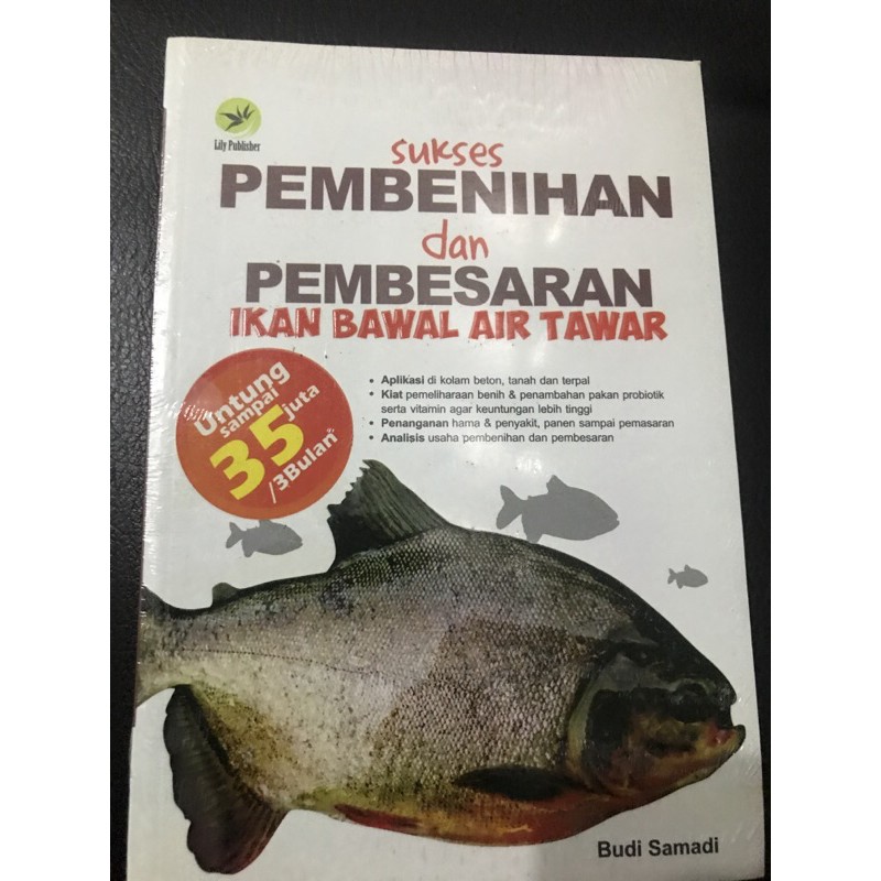 SUKSES PEMBENIHAN DAN PEMBESARAN IKAN BAWAL AIR TAWAR