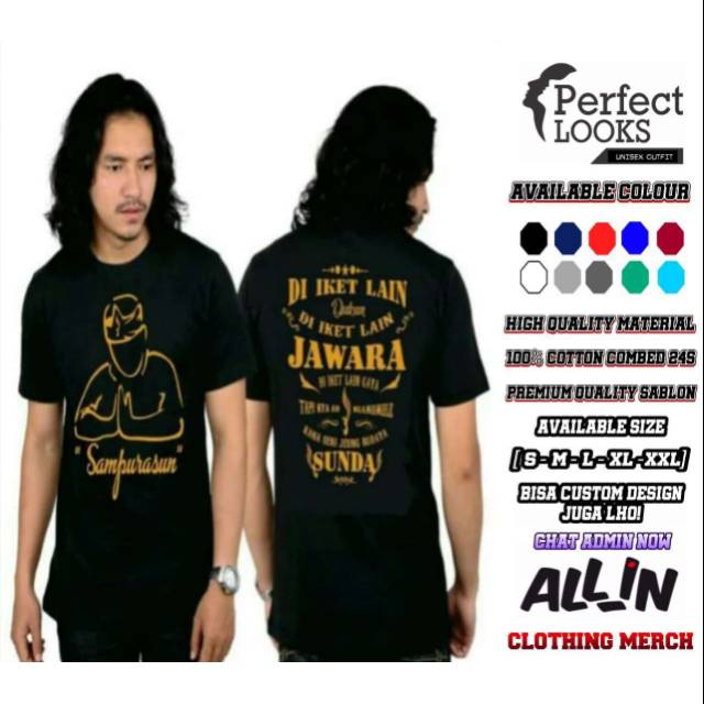 KAOS SUNDA SAMPIRASUN DIIKET LAIN DUKUN DIIKET LAIN JAWARA SABLON GOLD KEREN