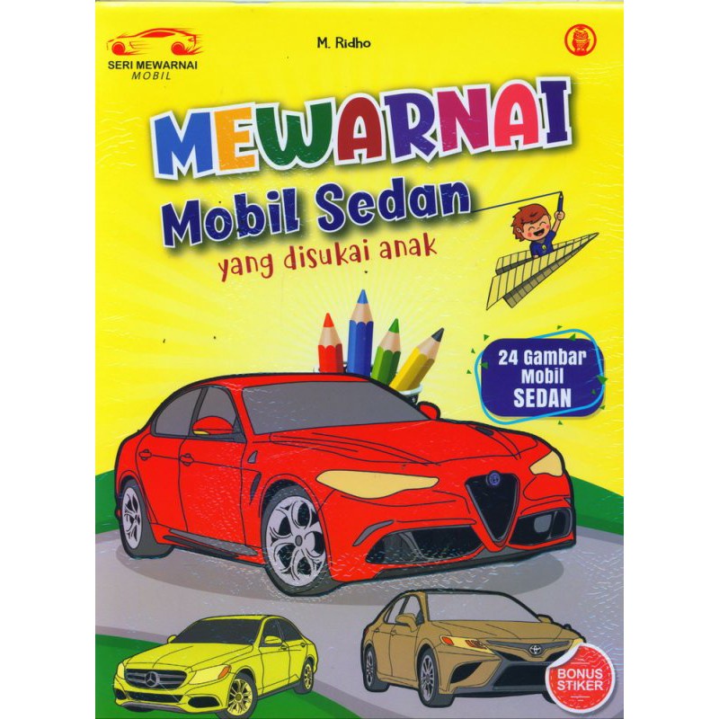 BUKU ANAK MEWARNAI MOBIL SEDAN YANG DISUKAI ANAK