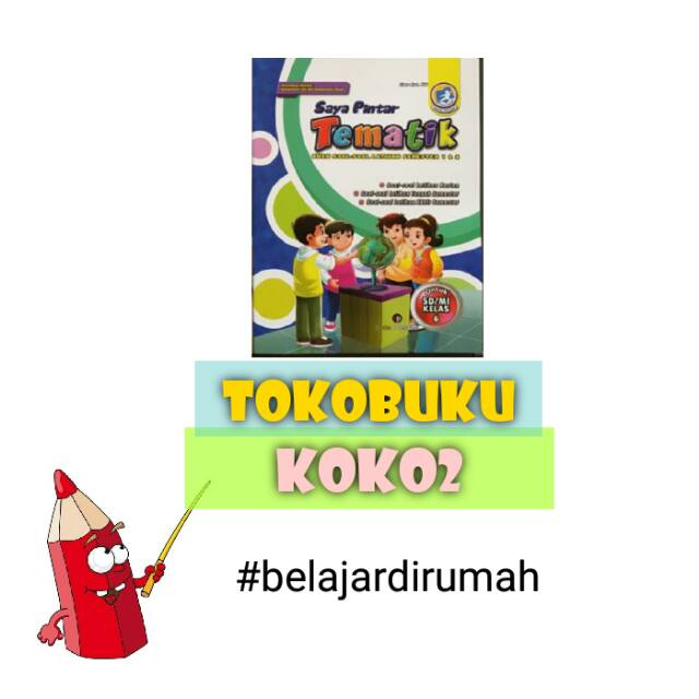 BUKU PINTAR TEMATIK SD KELAS 6 LKS SOAL TEMATIK K13