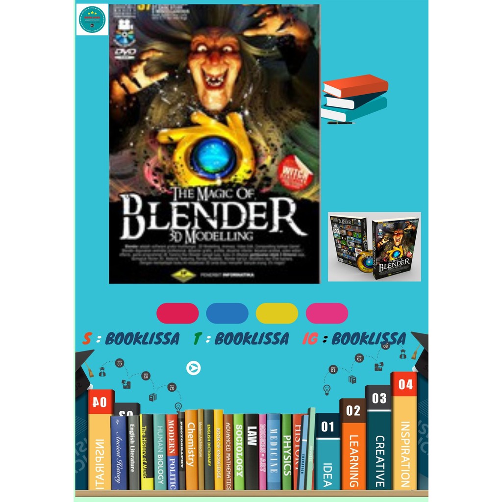 THE MAGIC OF BLENDER 3D MODELLING+DVD 2019