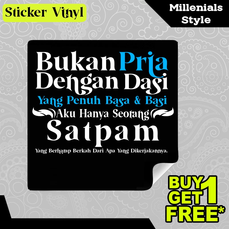 

Stiker Sticker Aku Hanya Satpam Bukan Pria Dengan Dasi Tulisan Kalimat Keren dan Inspiratif Aesthetic Bahan Vinyl Satuan Anti Air