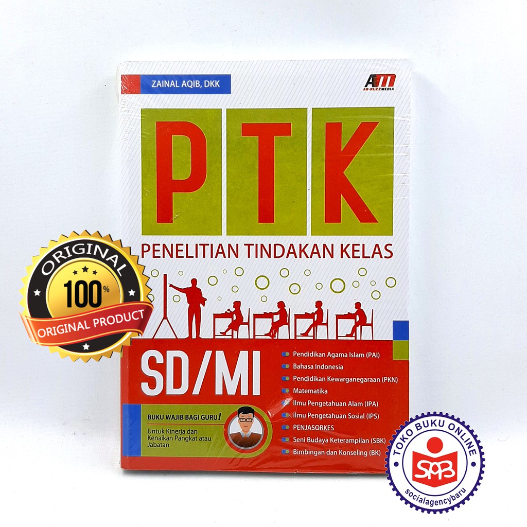 PTK Penelitian Tindakan Kelas SD MI - Zainal Aqib