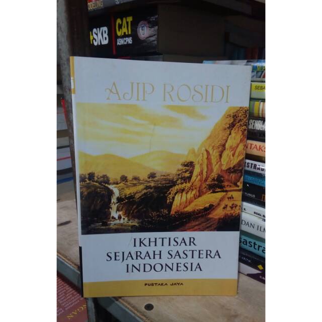 Ikhtisar Sejarah Sastra Indonesia Ajip Rosidi Pdf - Seputar Sejarah