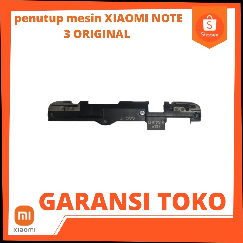 penutup mesin XIAOMI NOTE 3 ORIGINAL