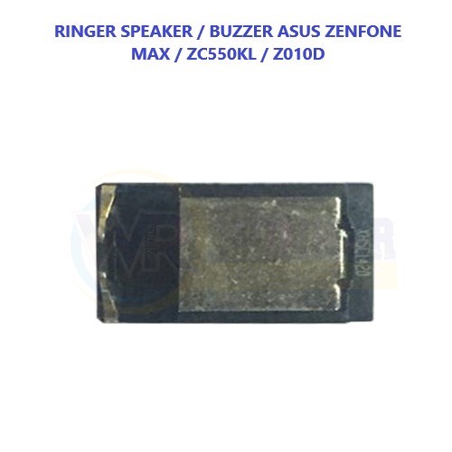 RINGER SPEAKER / BUZZER ASUS ZENFONE MAX / ZC550KL / Z010D | WINNER SPAREPART