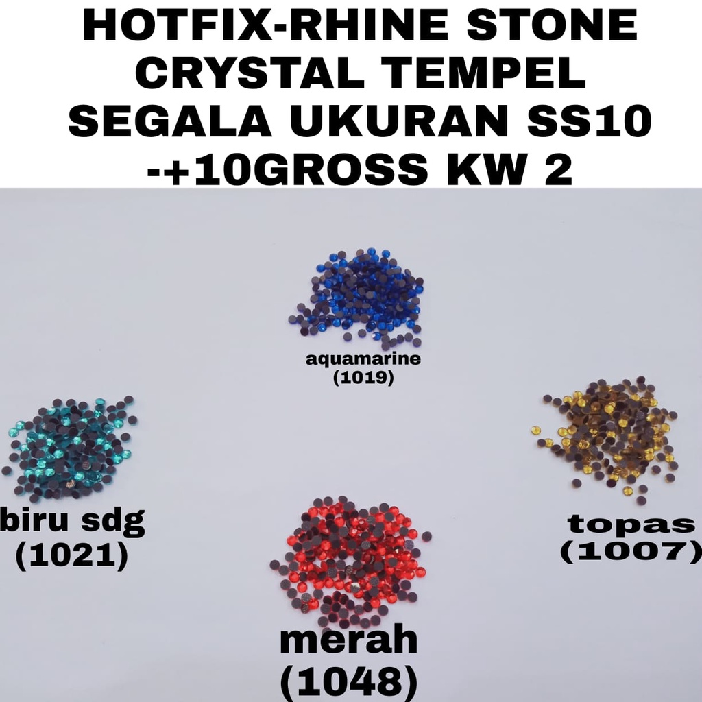 HOTFIX/RHINE STONE Swarovski KW 2 SS10  -+10GROSS *KODE10 112*