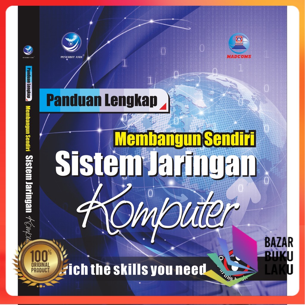 BUKU Panduan Lengkap: Membangun Sendiri Sistem Jaringan Komputer