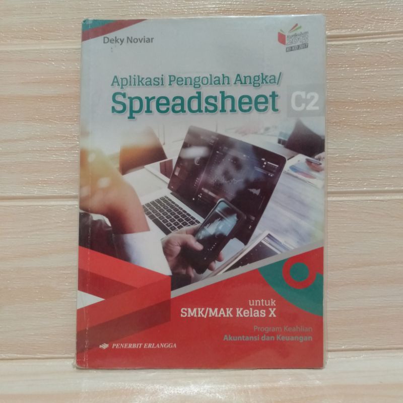 Aplikasi Pengolah Angka/Spreadsheet C2 Kelas 10/Kelas X Penerbit Erlangga
