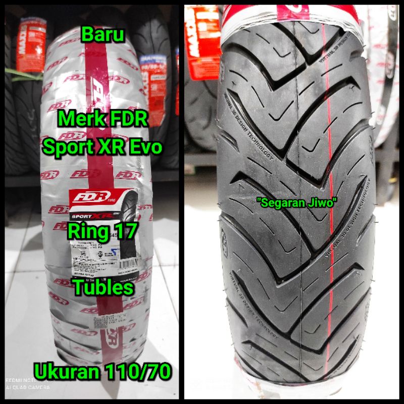 Ban Tubles motor Ring 17 Ukuran 110/70 Merk FDR Sport XR evo