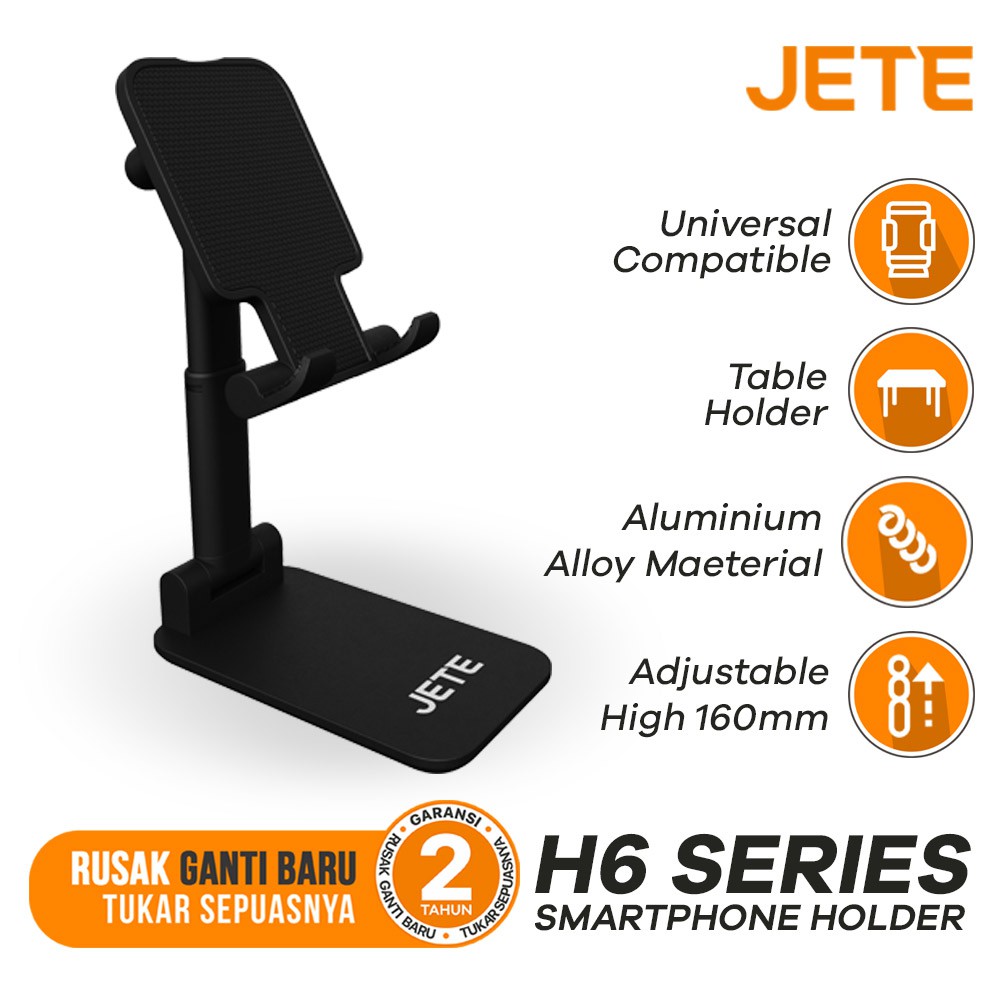 Holder HP Meja Stand HP JETE H6 - Garansi 2 Tahun