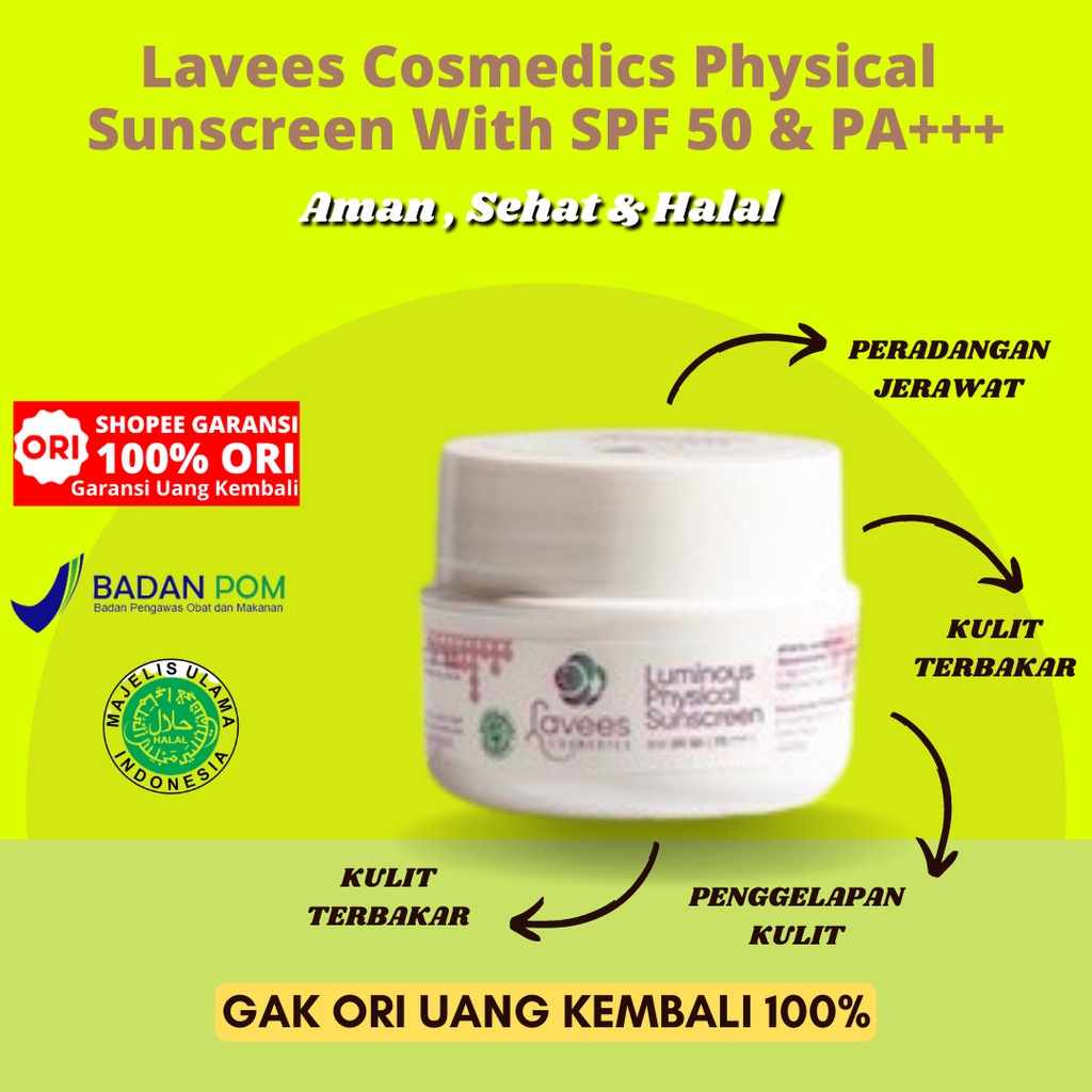 Lavees skin care Sunscreen Cosmedics Luminous Physical Sun Screen with PA++++ and SPF 50 Krim Siang 