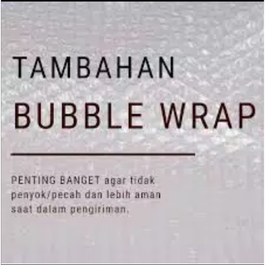 

Bubble Wrap (tambahan pengaman packing)