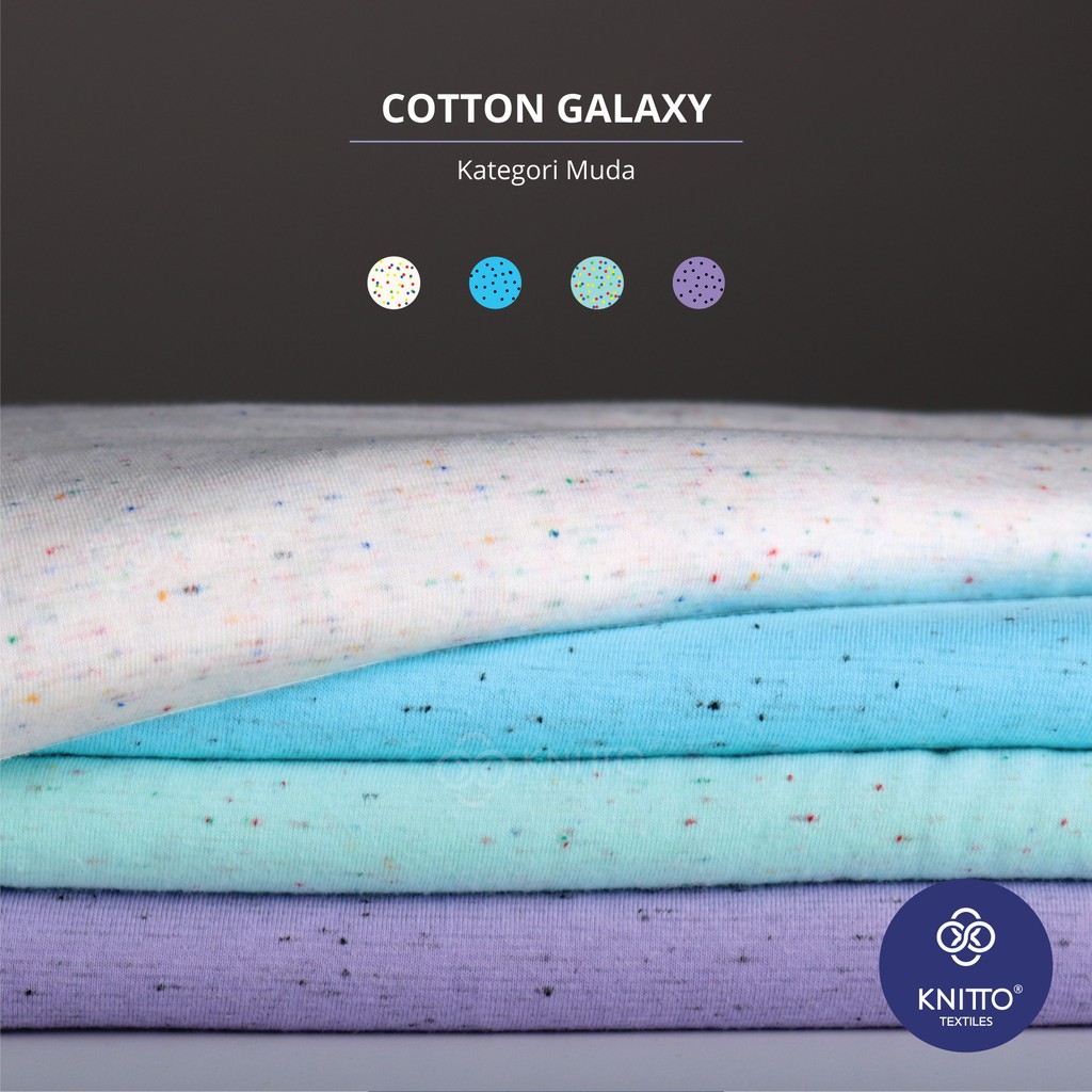 KAIN COTTON GALAXY 30S KATEGORI WARNA MUDA (BAHAN KAOS)