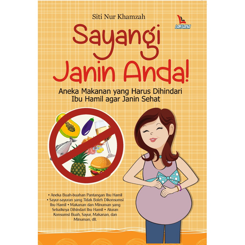 

Buku Sayangi Janin Anda - LAKSANA