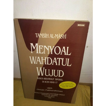 MENYOAL WAHDATUL WUJUD by Oman Fathurahman