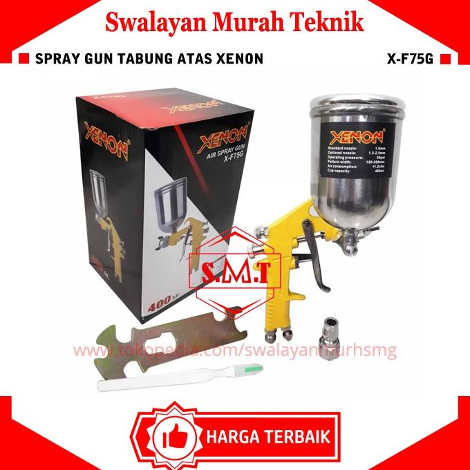 :=:=:=:=] SPRAY GUN XENON F 75 G TABUNG ATAS