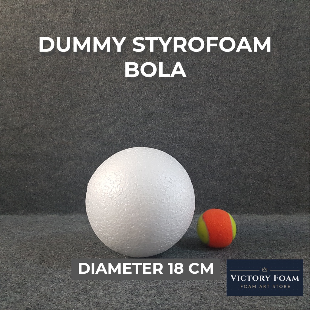 Dummy Styrofoam Bola Diameter 18cm